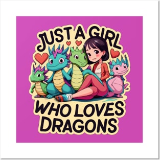 Just A Girl Who Loves Dragons Posters and Art